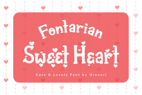 Fontarian Sweet Heart: A Romantic Display Font for Editorial Magic
