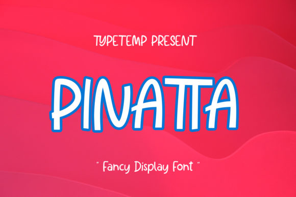 Pinatta: A Bold Display Font for Scroll-Stopping Digital Campaigns