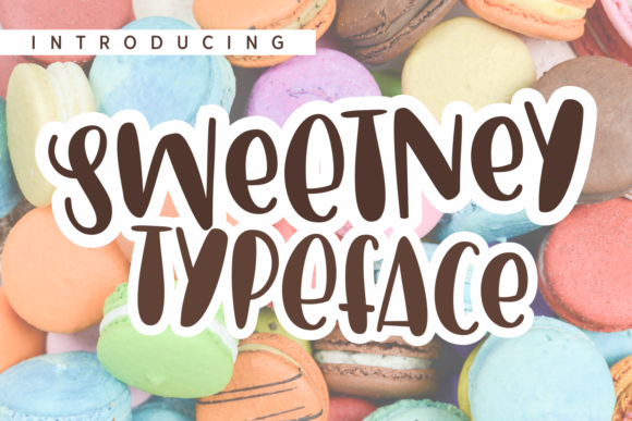 Sweetney: A Joyful Display Font for Vibrant Campaign Designs